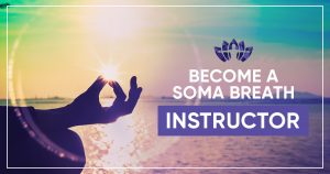 Breathwork Teacher Training Certification Online SOMA Breath®