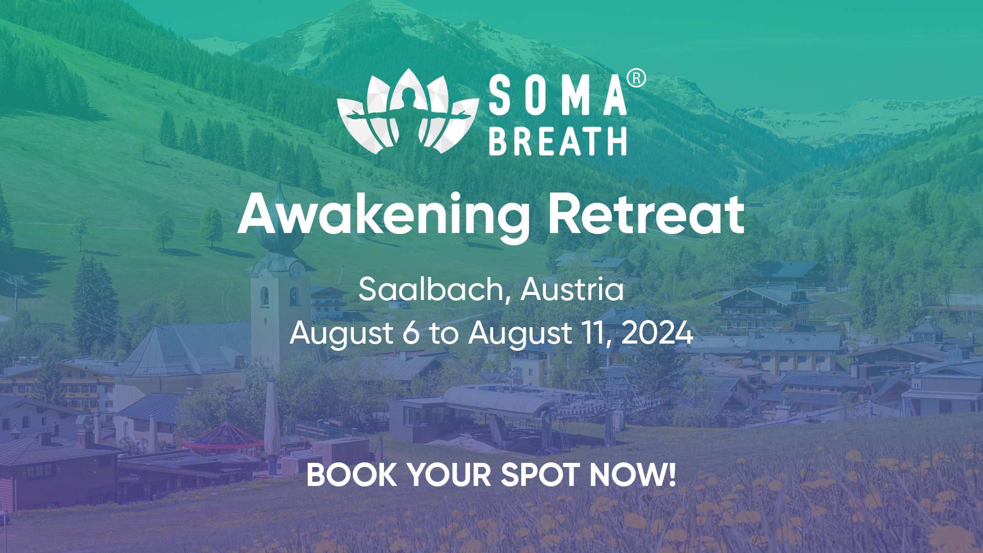 SOMA Breath Awakening Retreat - Austria August 6 to 11 2024 - SOMA Breath